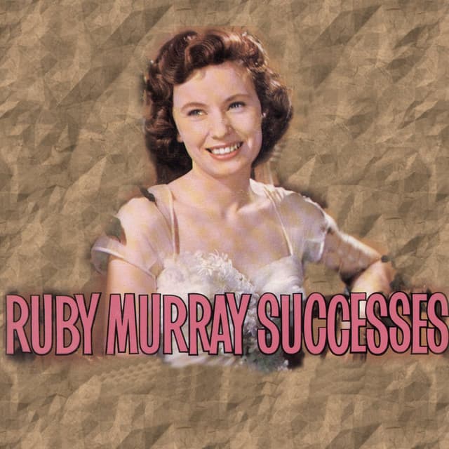 Successes - Ruby Murray
