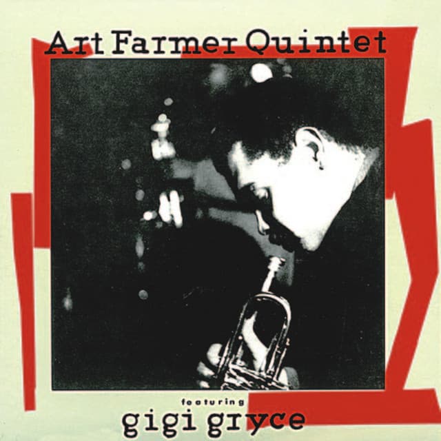 Art Farmer Quintet With Gigi Gryce - Gigi Gryce