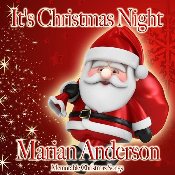 It's Christmas Night - Marian Anderson