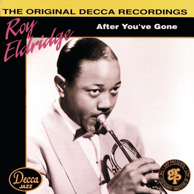 After You've Gone - Roy Eldridge