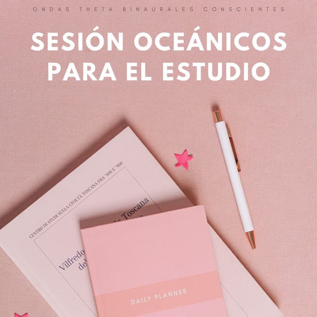 Sesión Oceánicos Para El Estudio: Ondas Theta Binaurales Conscientes - Estudio de ritmos binaurales puros