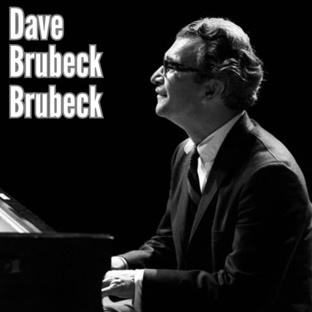Brubeck - Dave Brubeck