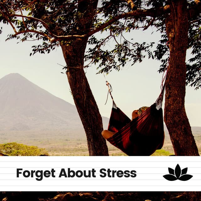 Forget About Stress - Stress Relief Helper