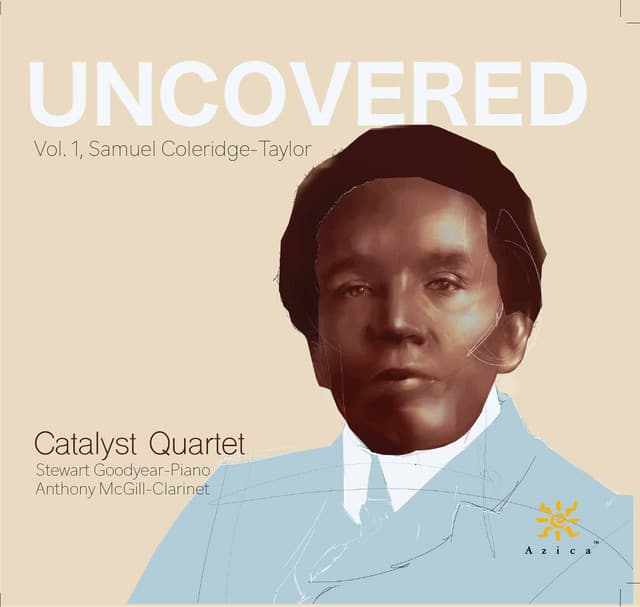 Uncovered, Vol. 1: Samuel Coleridge-Taylor - Samuel Coleridge-Taylor