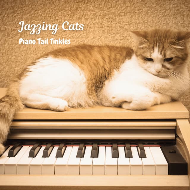 Jazzing Cats: Piano Tail Tinkles - Jazz Classics