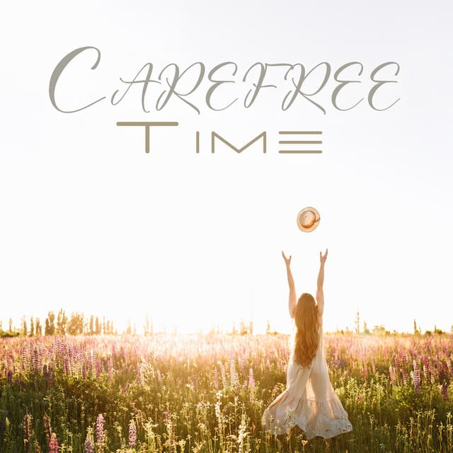 Carefree Time - Relax Time Universe