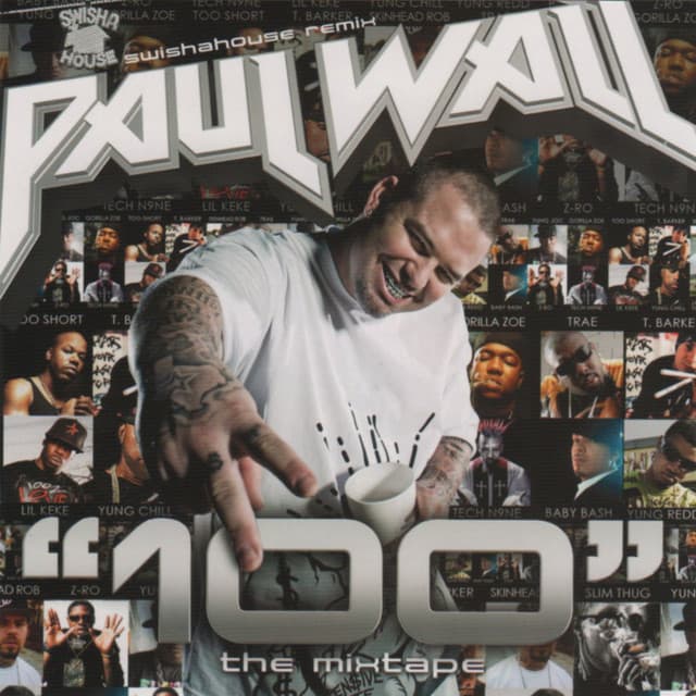 "100" - Paul Wall