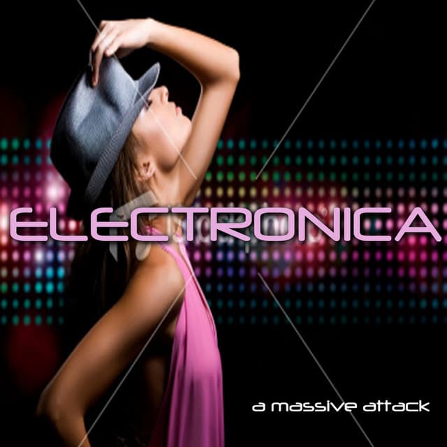 A Massive Attack - Electronica