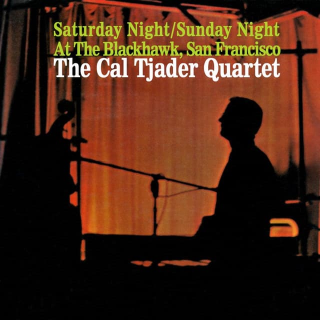 Saturday Night / Sunday Night at the Blackhawk, San Francisco - Cal Tjader