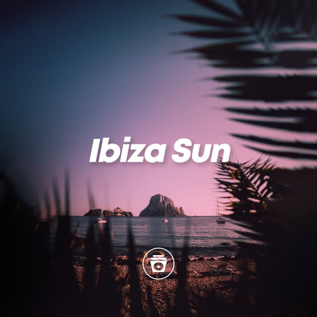 Ibiza Sun - Chill Out 2018