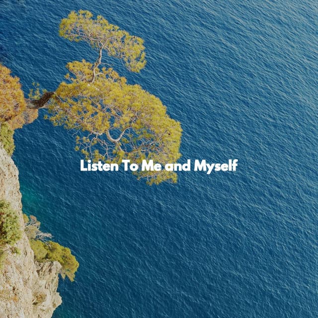 Listen To Me and Myself - Smooth Jazz All Stars