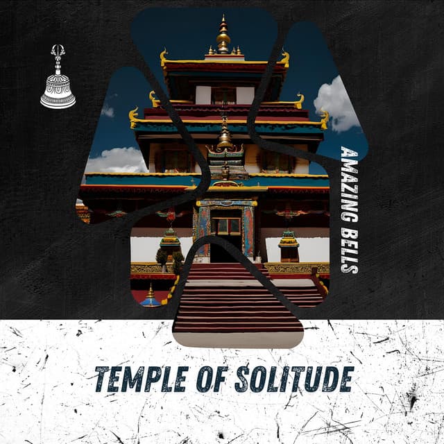 Temple of Solitude - Amazing Bells
