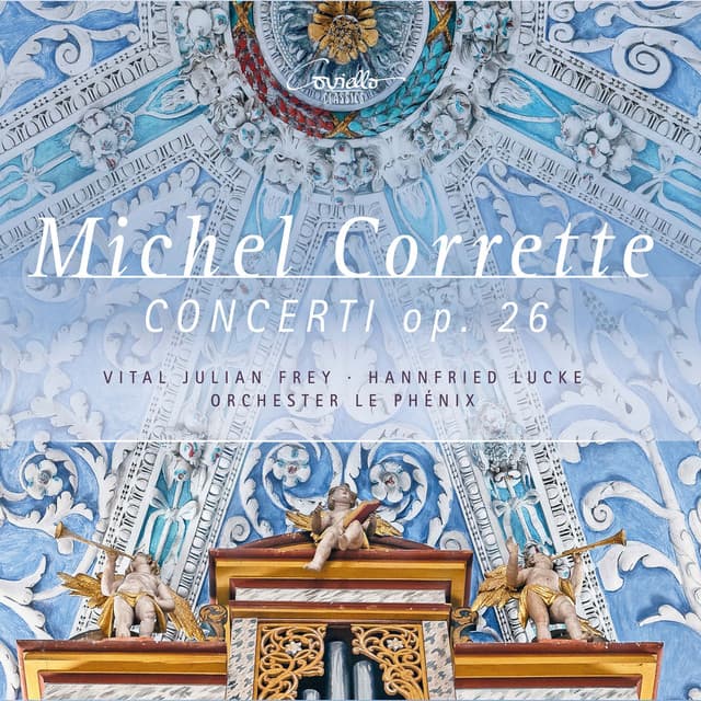 Michel Corrette: Concerti Op. 26, Nos. 1-6 - Michel Corrette