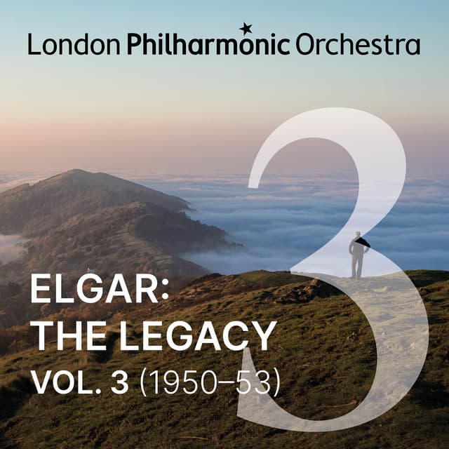 Elgar: The Legacy, Vol. 3 - Edward Elgar