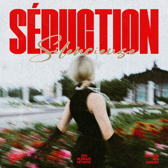 Séduction Silencieuse - Sérénité Musique Spa