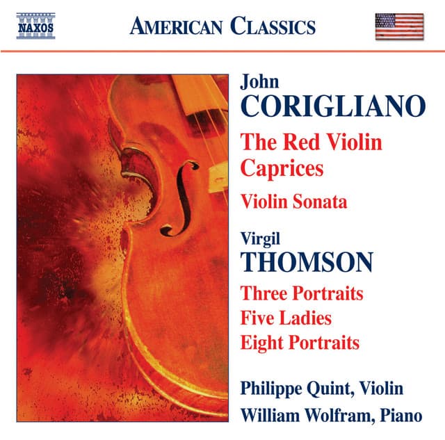John Corigliano: The Red Violin Caprices/Violin Sonata/Virgil Thomson: Three Portraits/Five Ladies/Eight Portraits - John Corigliano
