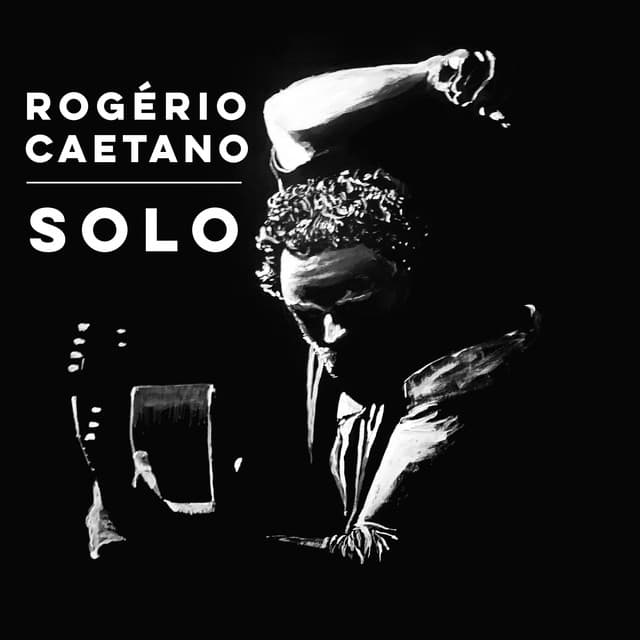 Solo - Rogério Caetano