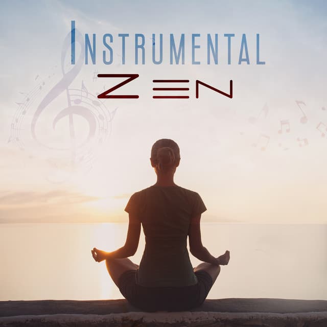 Instrumental Zen: Feelings of Calmness, Improve Sleep, Reduce Stress, Increase Self-Awareness - Buddhist Lotus Sanctuary