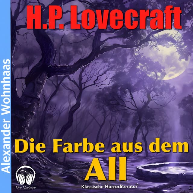 Die Farbe aus dem All - Alexander Wohnhaas