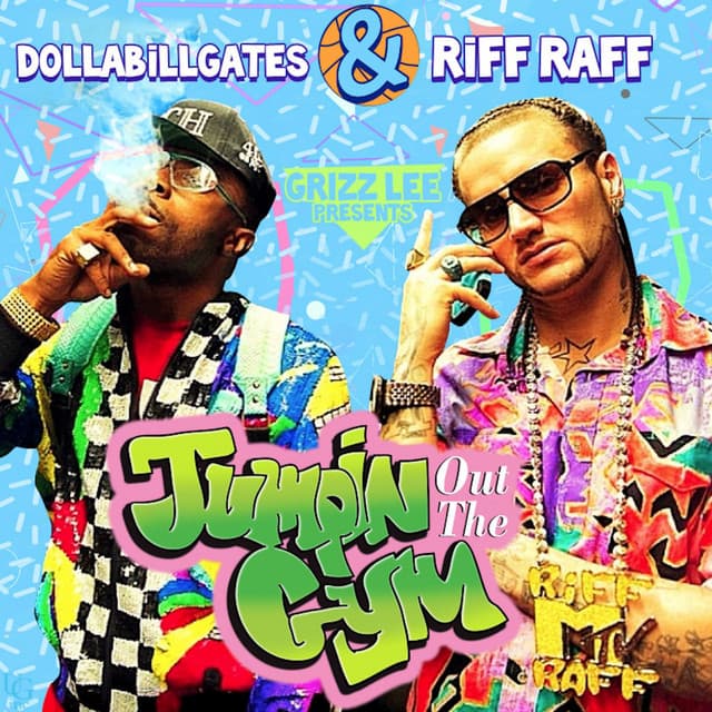 Jumpin out the Gym - Riff Raff