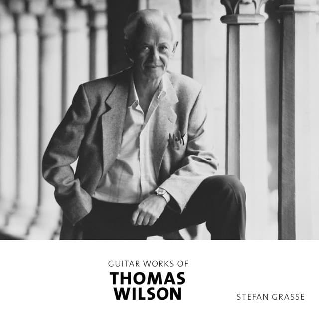 Guitar Works of Thomas Wilson - Thomas Wilson