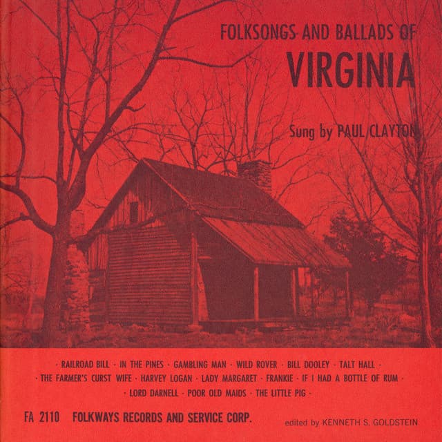 Folksongs and Ballads of Virginia - Paul Clayton
