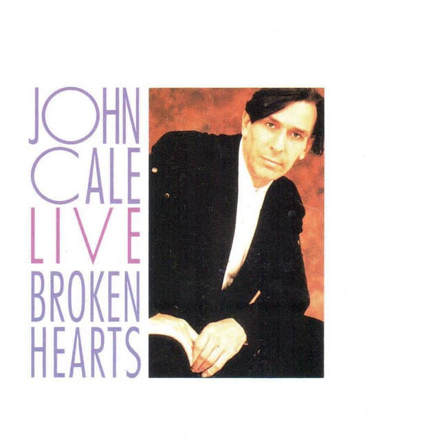 Broken Hearts - John Cale