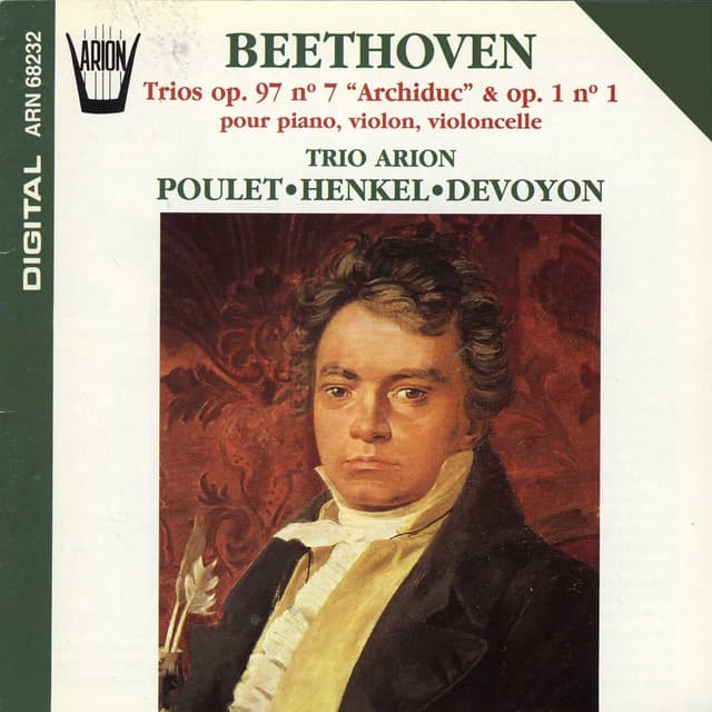 Beethoven : Trios, Op. 97, No. 7 "Archiduc" & Op. 1, No. 1 pour piano, violon & violoncelle - Ludwig van Beethoven