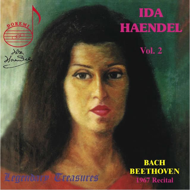 Ida Haendel, Vol. 2: 1967 Montreal Recital - Ida Haendel