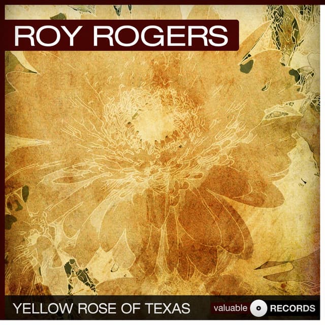 Yellow Rose of Texas - Roy Rogers