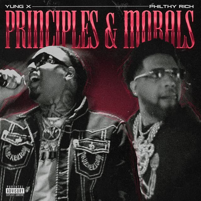 PRINCIPLES & MORALS - Philthy Rich