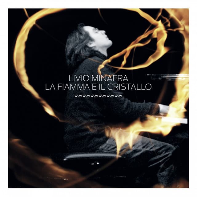 La Fiamma E Il Cristallo - Livio Minafra
