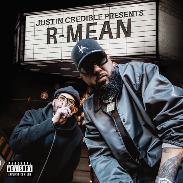 Justin Credible Presents: R-Mean - R-Mean