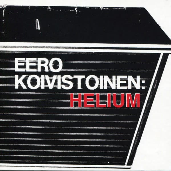 Helium - Eero Koivistoinen