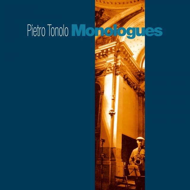 Monologues - Pietro Tonolo