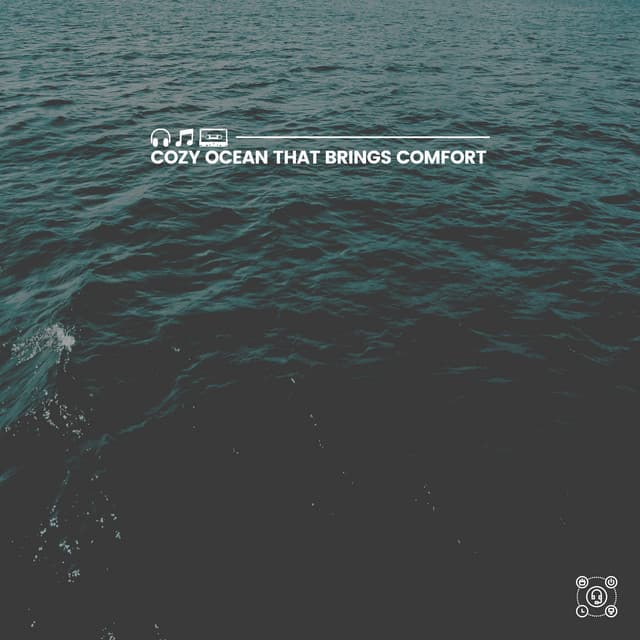Cozy Ocean That Brings Comfort - Stress Relief Calm Oasis