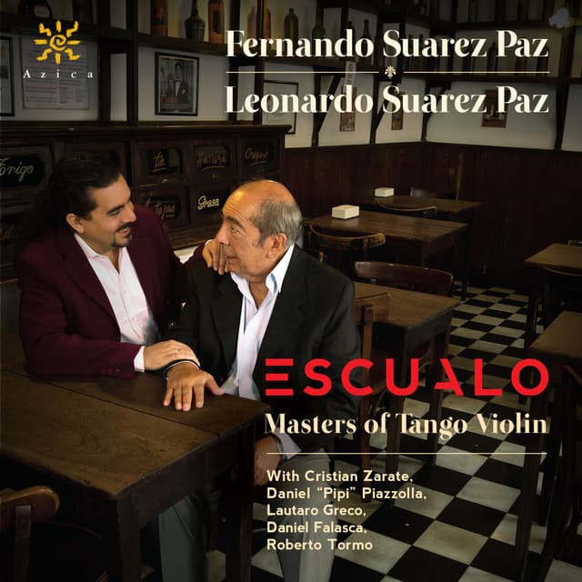 Escualo: Masters of Tango Violin - Fernando Suárez Paz