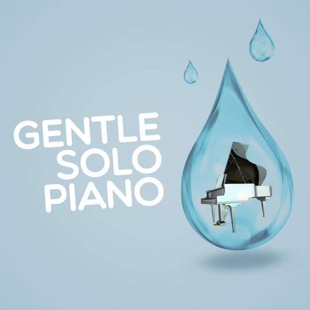 Gentle Solo Piano - Instrumental