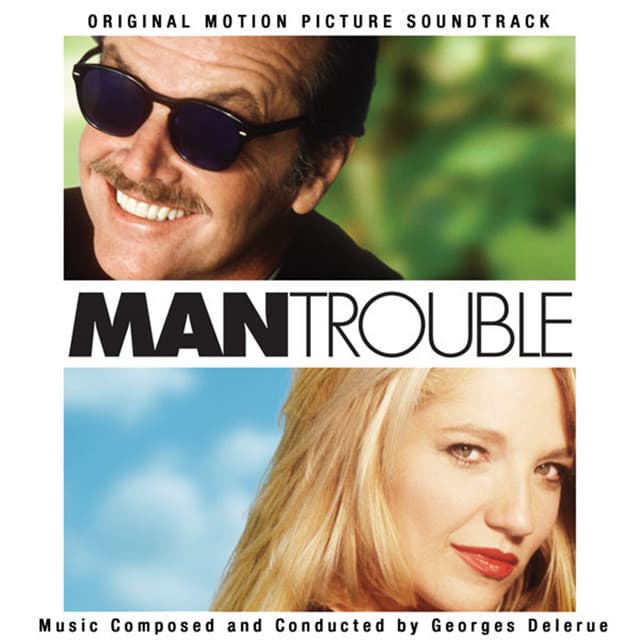 Man Trouble - Georges Delerue