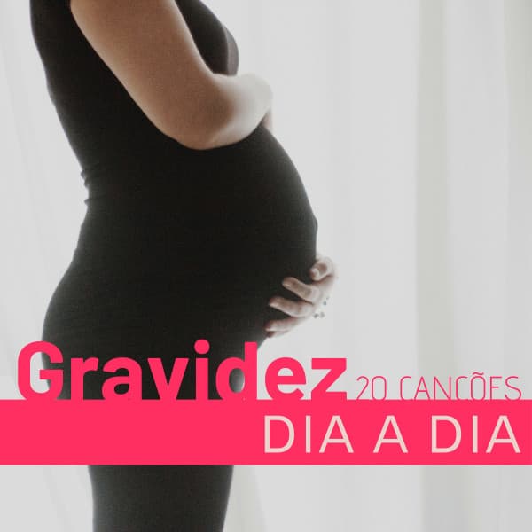 Gravidez Dia a Dia: 20 Canções - Música Relaxante Corpo e Mente - Sonidos de la Naturaleza Relajacion