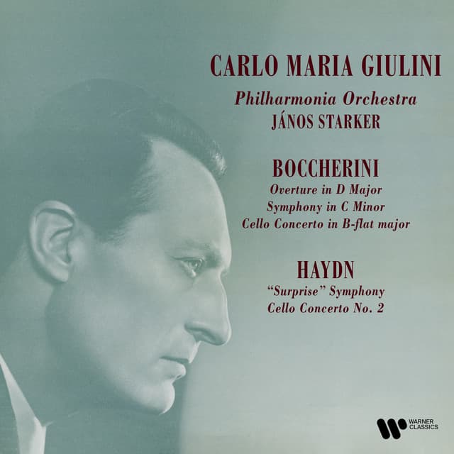 Boccherini: Overture in D Major, G. 521, Symphony in C Minor, G. 519 & Cello Concerto, G. 482 - Haydn: Symphony No. 94 "Surprise" & Cello Concerto No. 2 - Carlo Maria Giulini