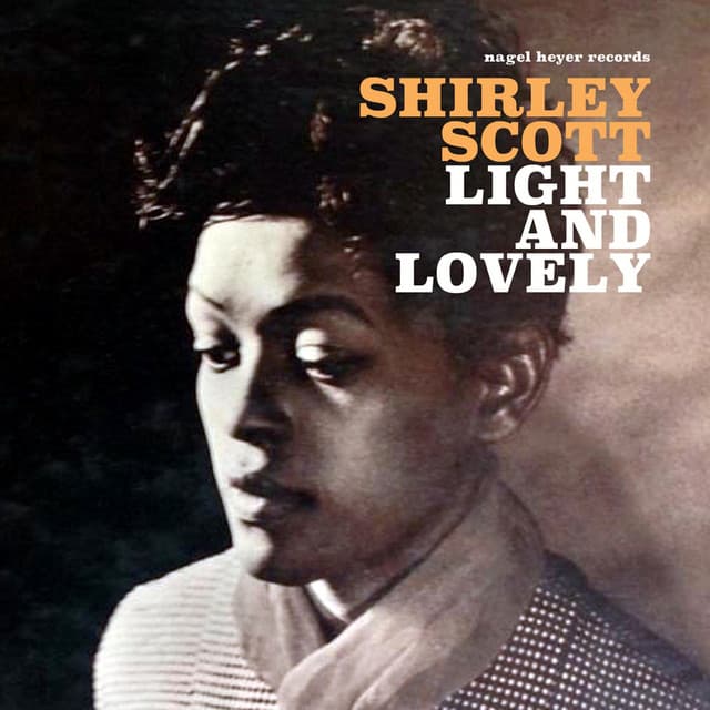 Light and Lovely - Shirley Scott