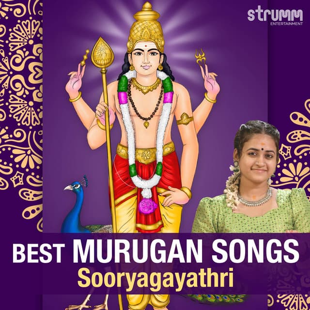 Best Murugan Songs by Sooryagayathri - Sooryagayathri