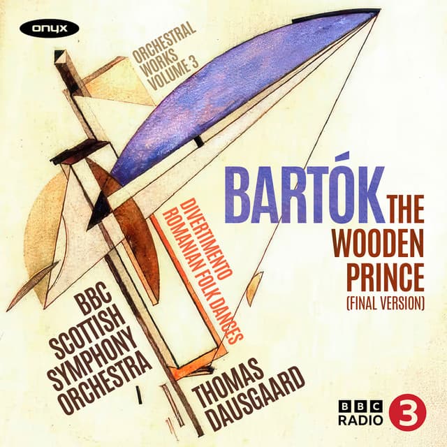 Bartok: The Wooden Prince - Béla Bartók