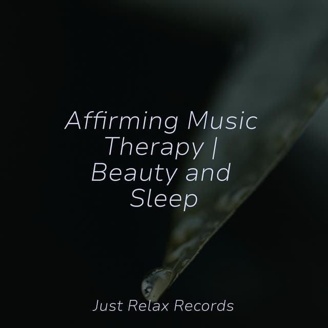 Affirming Music Therapy | Beauty and Sleep - ASMR HD