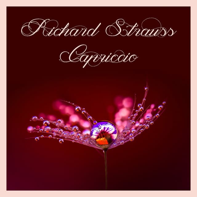 Richard strauss: capriccio - Richard Strauss
