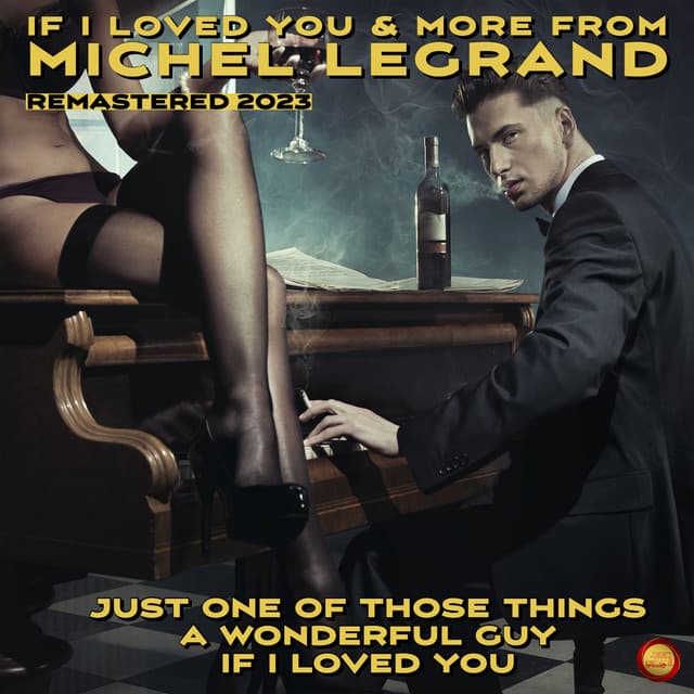If I Loved You & More from Michel Legrand - Michel Legrand