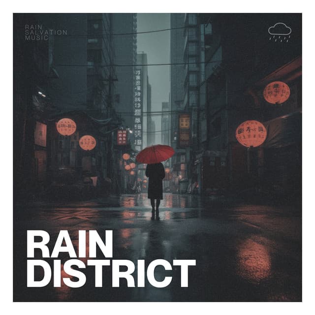 Rain District - Soft Soundscapes