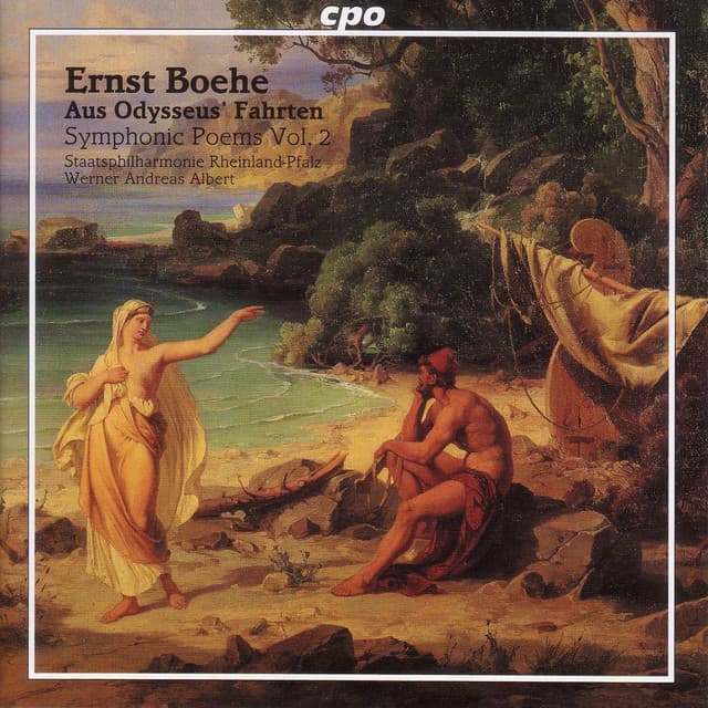 Boehe: Symphonic Poems, Vol. 2 - Ernst Boehe