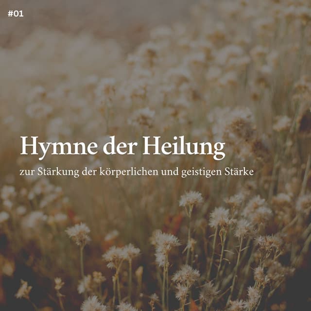 * Hymne der Heilung zur Stärkung der körperlichen und geistigen Stärke * - Entspannungsmusik